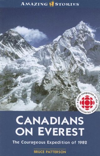 Canadians on Everest : the courageous expedition of 1982