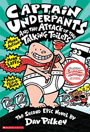 Captain underpants and the attack of the talking toilets.