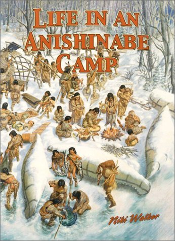 Life in an Anishinabe camp