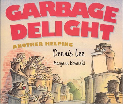 Garbage delight : another helping : poems