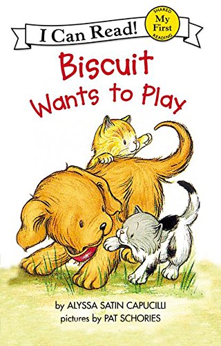 Biscuit wants to play / story by Alyssa Satin Capucilli ; pictures by Pat Schories.