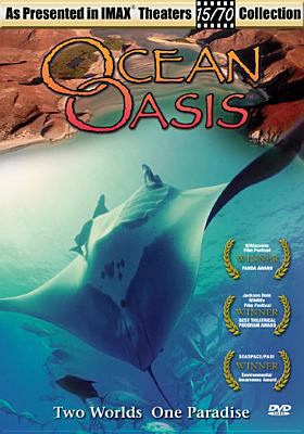 Ocean oasis [DVD]