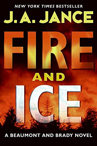 Fire and ice : a Beaumont and Brady novel