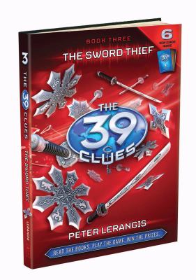 The thirty nine clues : The sword thief