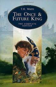 The once and future king : the complete edition /T. H. White