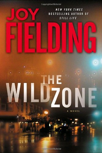 The wild zone : a novel
