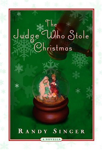 The judge who stole Christmas : a novel
