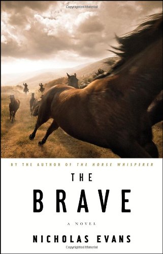The brave : a novel