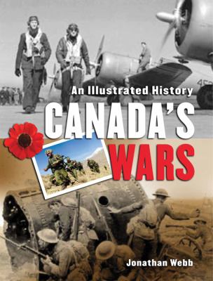 Canada's wars : an illustrated history