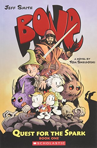 Bone: Quest for the spark. Book 1 /