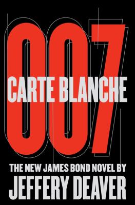 Carte blanche : the new James Bond novel
