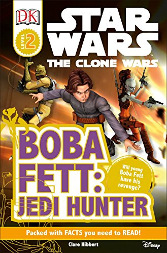 Star wars: the clone wars. Boba Fett: Jedi hunter /