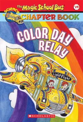 The magic school bus : color day relay