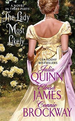 The lady most likely-- : a novel in three parts