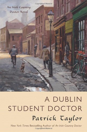 A Dublin student doctor : an Irish country doctor novel