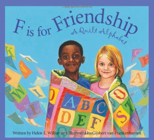 F is for friendship : a quilt alphabet