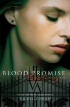 Blood promise : [a Vampire Academy novel]