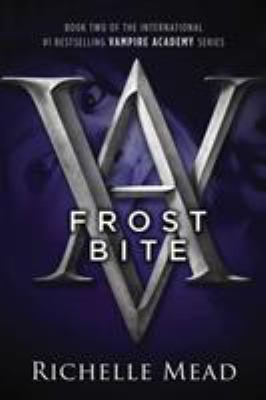 Frostbite : a  Vampire Academy novel