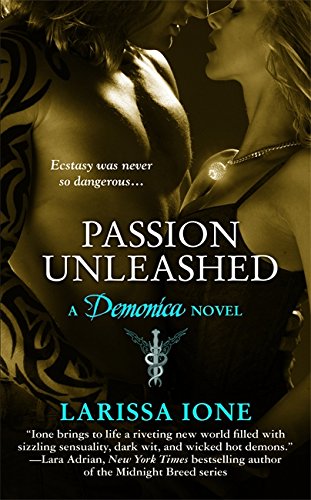 Passion unleashed : a Demonica novel