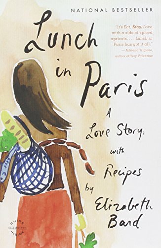 Lunch in Paris : a love story, with recipes