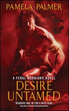 Desire untamed : a Feral Warriors novel