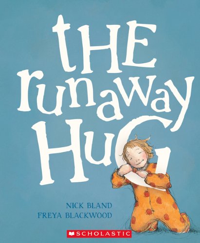 The runaway hug