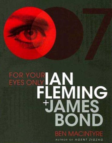 For your eyes only : Ian Fleming and James Bond