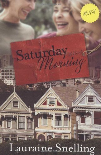 Saturday morning : a novel