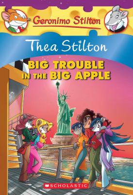 Thea Stilton, big trouble in the Big Apple
