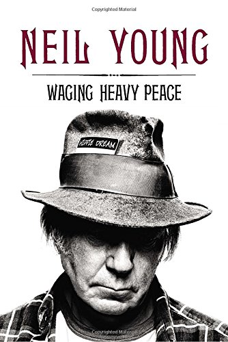 Waging heavy peace : a hippie dream