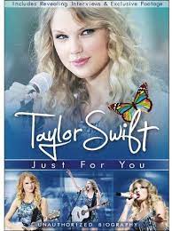 Taylor Swift [DVD] :  Just for you /