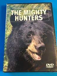 Ultimate wildlife [DVD] : the mighty hunters