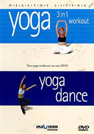 Yoga, 3 in 1 workout [DVD] : Yoga dance