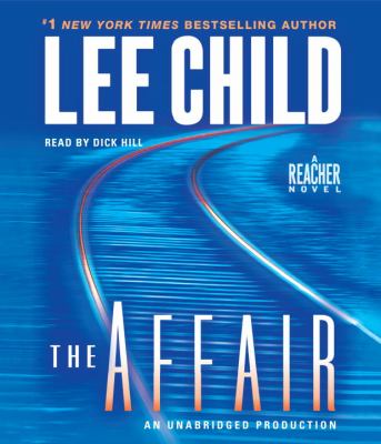 The affair : [a Reacher novel]