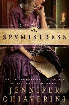 The spymistress : a novel
