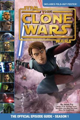 Star Wars, the clone wars : the official episode guide, season 1