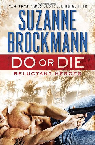 Do or die : reluctant heroes
