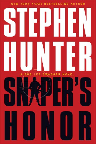 Sniper's honor : a Bob Lee Swagger novel