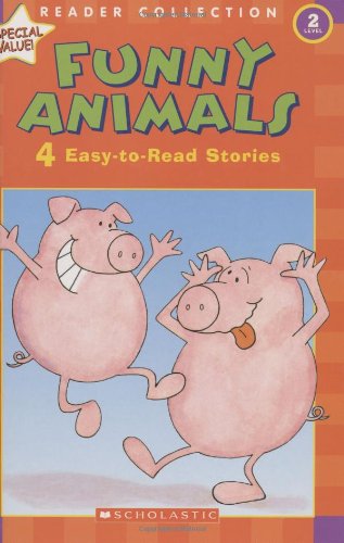 Funny animals : 4 easy-to-read stories.