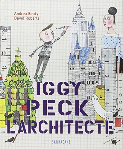 Iggy Peck, l'architecte