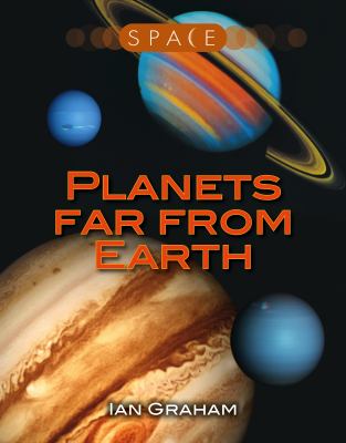 Planets far from Earth