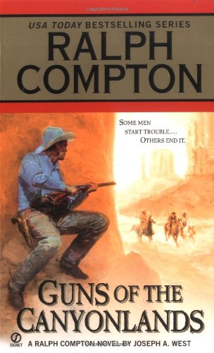 Guns of the Canyonlands : a Ralph Compton novel