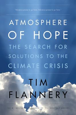 Atmosphere of hope : searching for solutions to the climate crisis