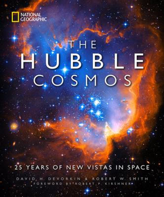 The Hubble cosmos : 25 years of new vistas in space