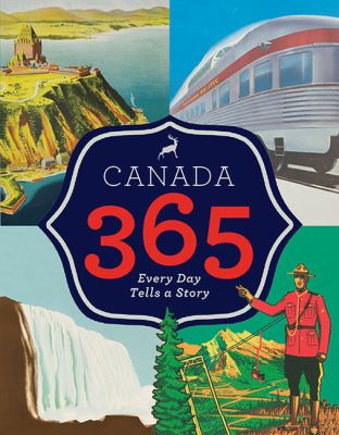 Canada 365 : every day tells a story