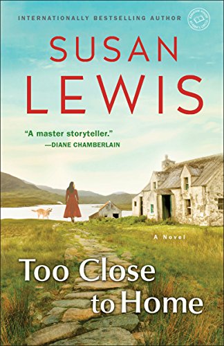 Too close to home : a novel