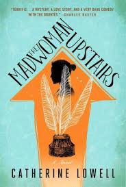 The madwoman upstairs : a novel