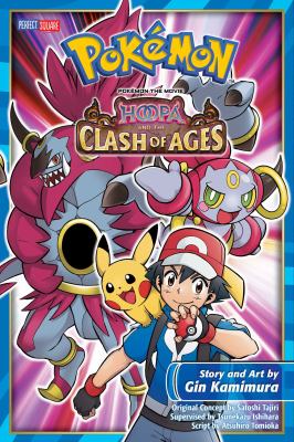 Pokemon : Hoopa and the clash of ages