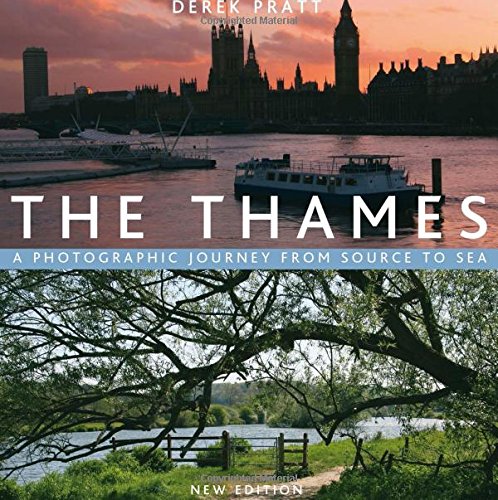 The Thames : a photographic journey from source to sea
