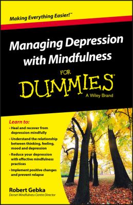 Managing depression with mindfulness for dummies